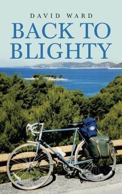 Back to Blighty - David Ward - cover