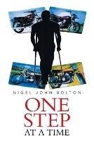 One Step at a Time - Nigel John Bolton - cover