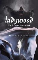 Ladywood: The Sunset Franchise - Peter R Shand - cover