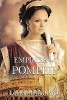 Empress of Pompeii - Lorraine Blundell - cover
