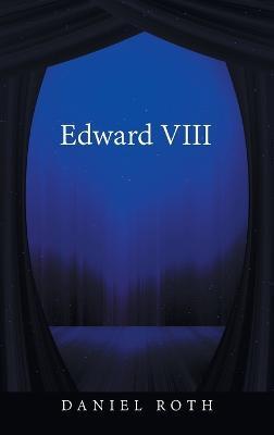 Edward Viii - Daniel Roth - cover