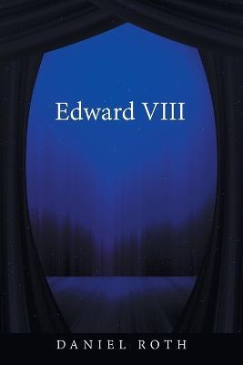 Edward Viii - Daniel Roth - cover