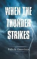 When the Thunder Strikes - Felicia Onoviran - cover