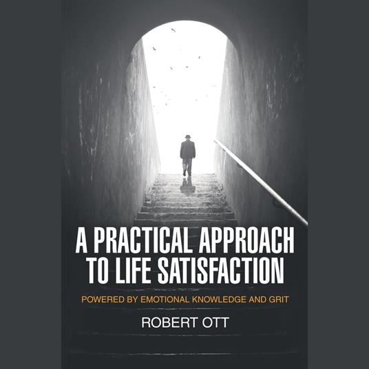A Practical Approach to Life Satisfaction