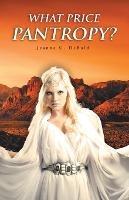 What Price Pantropy? - Jeanne G Debold - cover