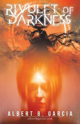 Rivulet of Darkness - Albert B Garcia - cover