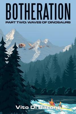 Botheration: Part Two: Waves of Dinosaurs - Vito Dibarone - cover