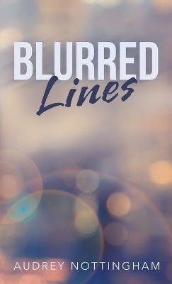 Blurred Lines - Audrey Nottingham - cover