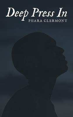 Deep Press In - Phara Clermont - cover