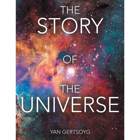The Story of the Universe