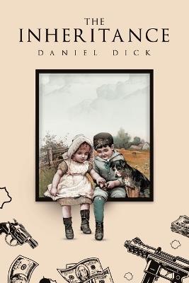 The Inheritance - Daniel Dick - cover