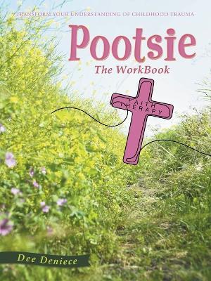 Pootsie: The WorkBook - Dee Deniece - cover