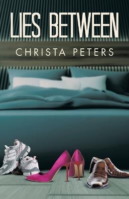 Lies Between - Christa Peters - cover