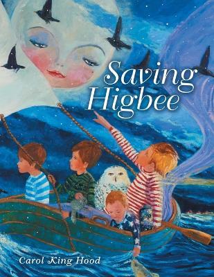 Saving Higbee - Carol King Hood - cover