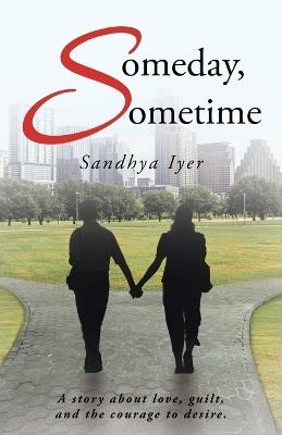 Someday, Sometime - Sandhya Iyer - cover
