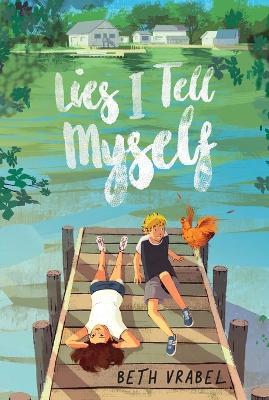 Lies I Tell Myself - Beth Vrabel - cover
