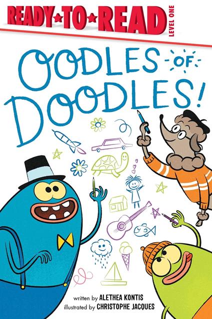 Oodles of Doodles! - Alethea Kontis,Christophe Jacques - ebook