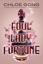 Foul Lady Fortune