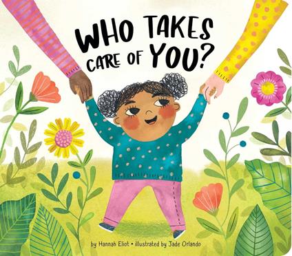 Who Takes Care of You? - Hannah Eliot,Jade Orlando - ebook