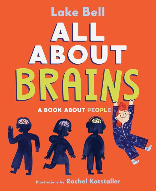 All About Brains - Lake Bell,Rachel Katstaller - ebook