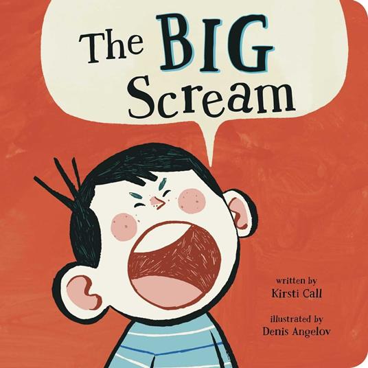 The Big Scream - Kirsti Call,Denis Angelov - ebook