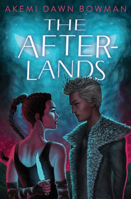 The Afterlands - Akemi Dawn Bowman - ebook