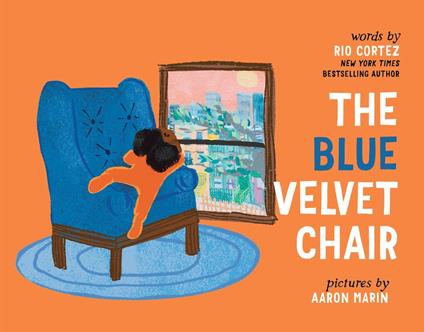 The Blue Velvet Chair - Rio Cortez,Aaron Marin - ebook