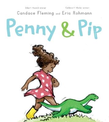Penny & Pip - Candace Fleming - cover