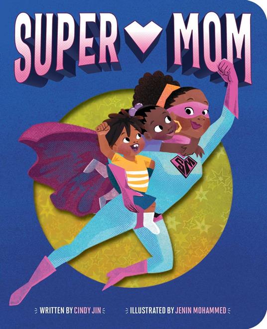 Super Mom - Cindy Jin,Jenin Mohammed - ebook