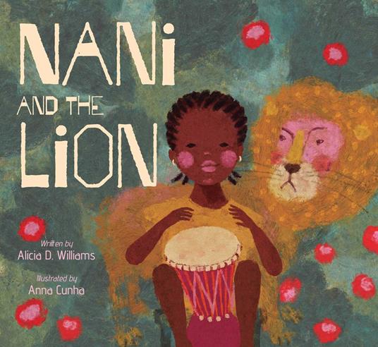 Nani and the Lion - Alicia D. Williams,Anna Cunha - ebook