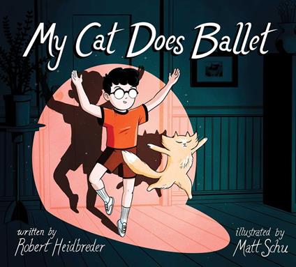 My Cat Does Ballet - Robert Heidbreder,Matt Schu - ebook