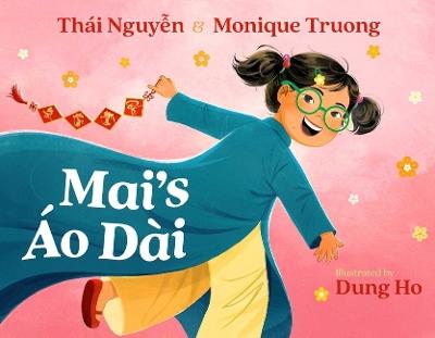Mai's Áo Dài - Thai Nguyen,Monique Truong - cover