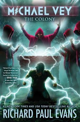 Michael Vey 10: The Colony - Richard Paul Evans - cover