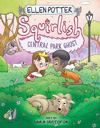 Central Park Ghost - Ellen Potter,Cristofori Sara - ebook