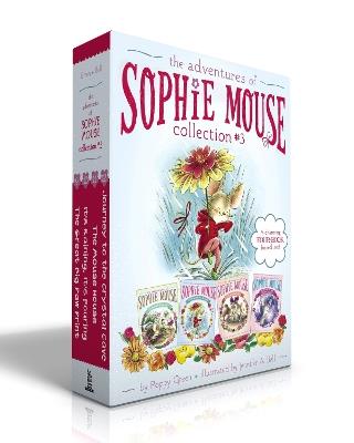 The Adventures of Sophie Mouse Collection #3 (Boxed Set): The Great Big Paw Print; It's Raining, It's Pouring; The Mouse House; Journey to the Crystal Cave - Poppy Green - cover