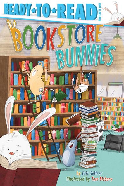 Bookstore Bunnies - Seltzer Eric,Tom Disbury - ebook