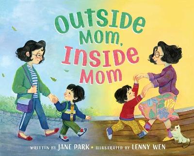 Outside Mom, Inside Mom - Jane Park - cover