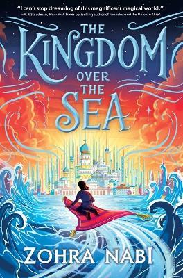 The Kingdom Over the Sea - Zohra Nabi - cover