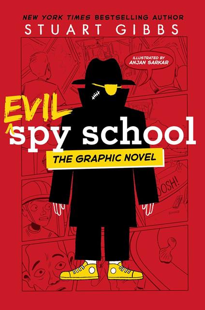 Evil Spy School the Graphic Novel - Stuart Gibbs,Anjan Sarkar - ebook
