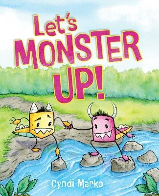 Let's Monster Up! - Cyndi Marko - cover