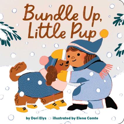 Bundle Up, Little Pup - Dori Elys,Elena Comte - ebook