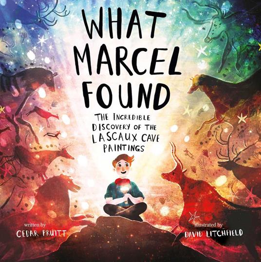 What Marcel Found - Cedar Pruitt,David Litchfield - ebook
