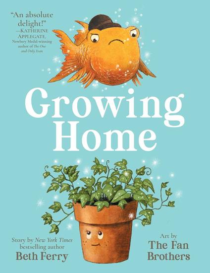 Growing Home - Beth Ferry,Eric Fan,Terry Fan - ebook