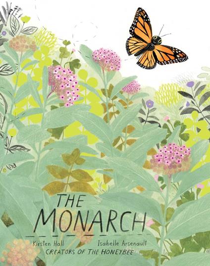 The Monarch - Kirsten Hall,Isabelle Arsenault - ebook