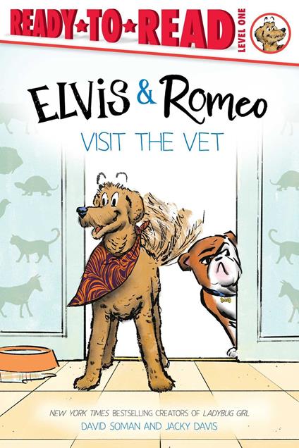 Elvis & Romeo Visit the Vet - Jacky Davis,David Soman - ebook