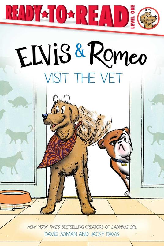 Elvis & Romeo Visit the Vet - Jacky Davis,David Soman - ebook