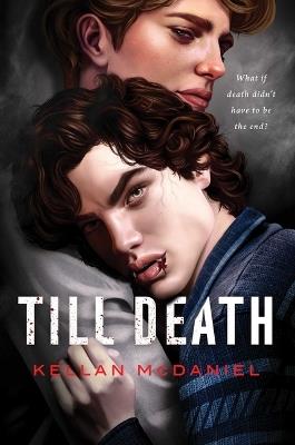 Till Death - Kellan McDaniel - cover