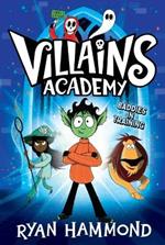 Villains Academy