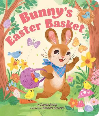 Bunny's Easter Basket - Danna Smith - cover