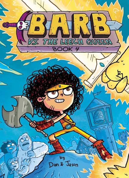 Barb vs. the Leech Queen - Dan Abdo,Dan Jason,Jason Patterson - ebook